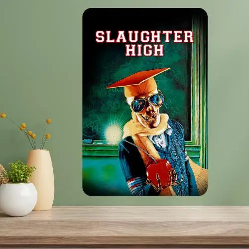 Slaughter High Classic Movie Metal Poster Sign | Vintage Wall Art