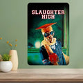 Slaughter High Classic Movie Metal Poster Sign | Vintage Wall Art