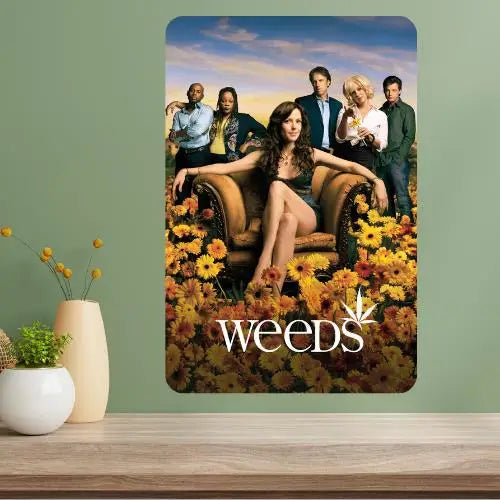 Weeds TV Show Metal Poster Sign – Retro Aluminum Wall Decor