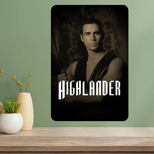 Highlander TV Show Metal Poster Sign – Retro Aluminum Wall Art