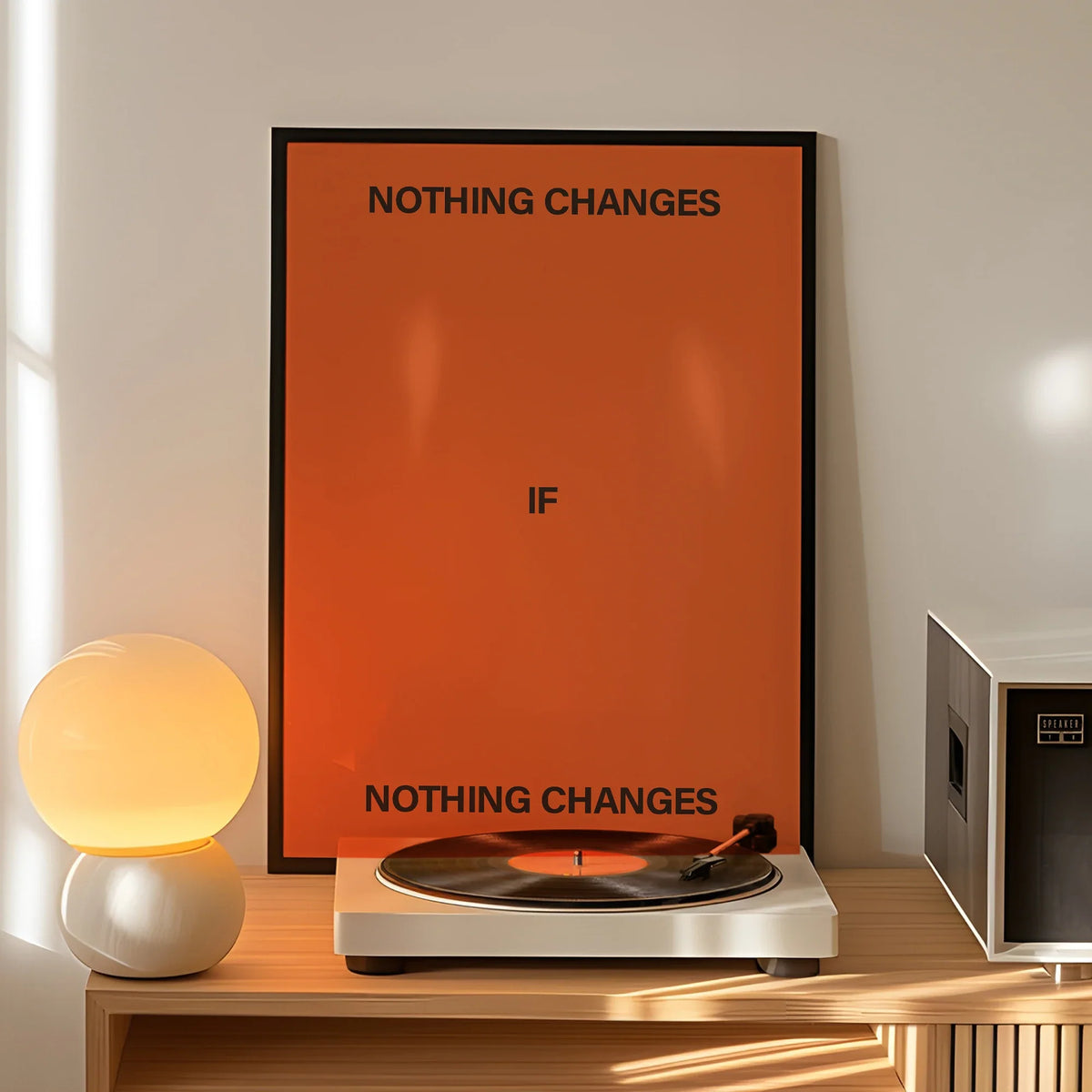 "Nothing Changes If Nothing Changes" Motivational Canvas Print