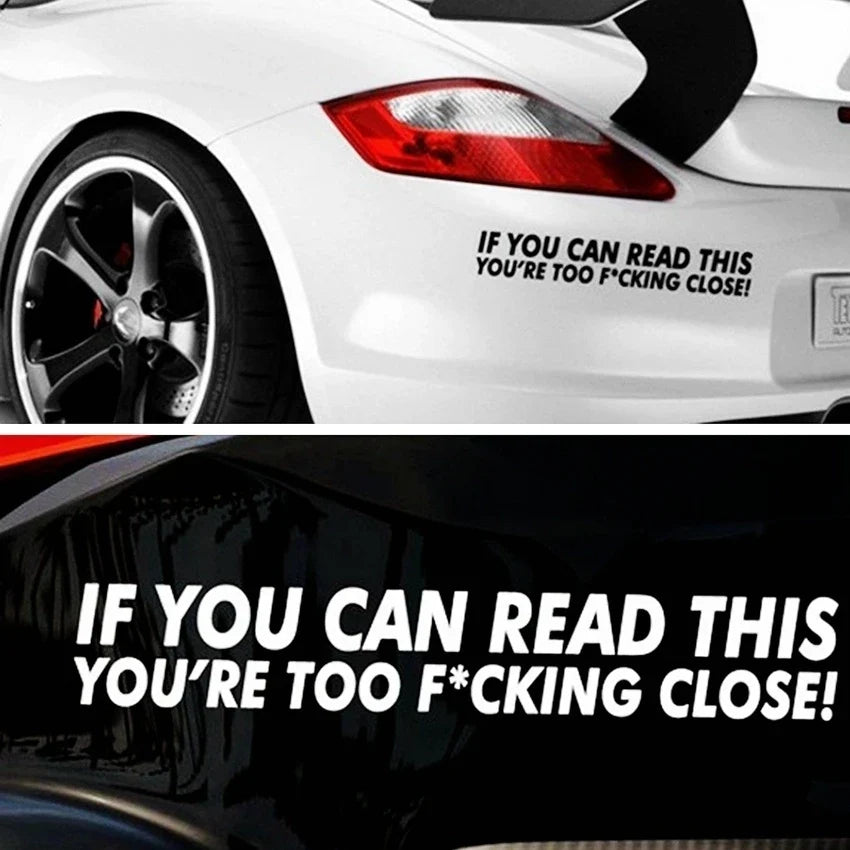 "If You Can Read This You're Too Close" Car Decal 2-Pack