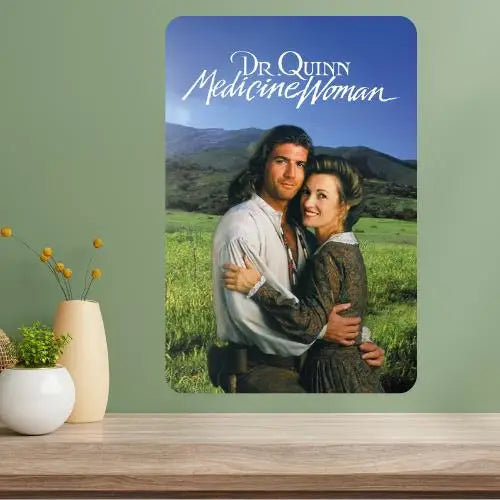 Dr. Quinn Medicine Woman Metal Poster Sign – Retro TV Décor
