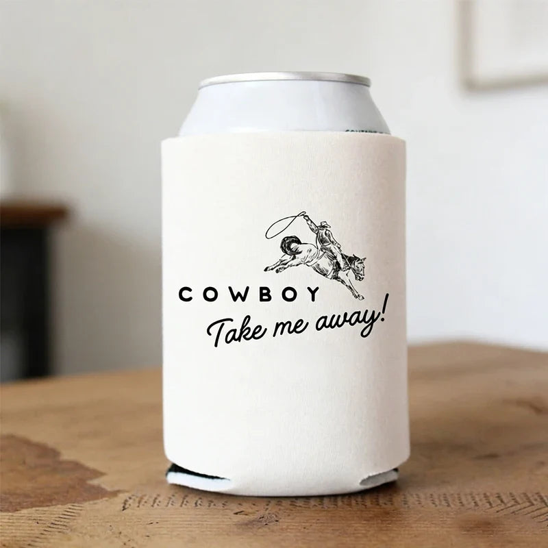 Cowboy Take Me Away Can Coolers – 4pc Bachelorette Favors