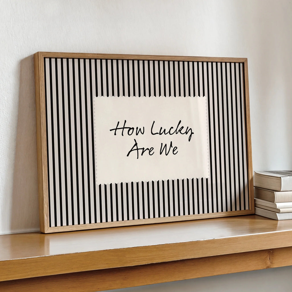 "How Lucky Are We" Retro Vintage Black Stripe Canvas Wall Art