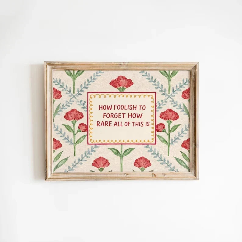 "How Foolish To Forget How Rare" Quote Canvas Wall Art