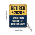 Retired Signs Men Women Bright Long Lasting Photo Prop Keepsake