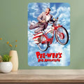 Pee Wee's Big Adventure Metal Poster Sign – Retro Movie Decor