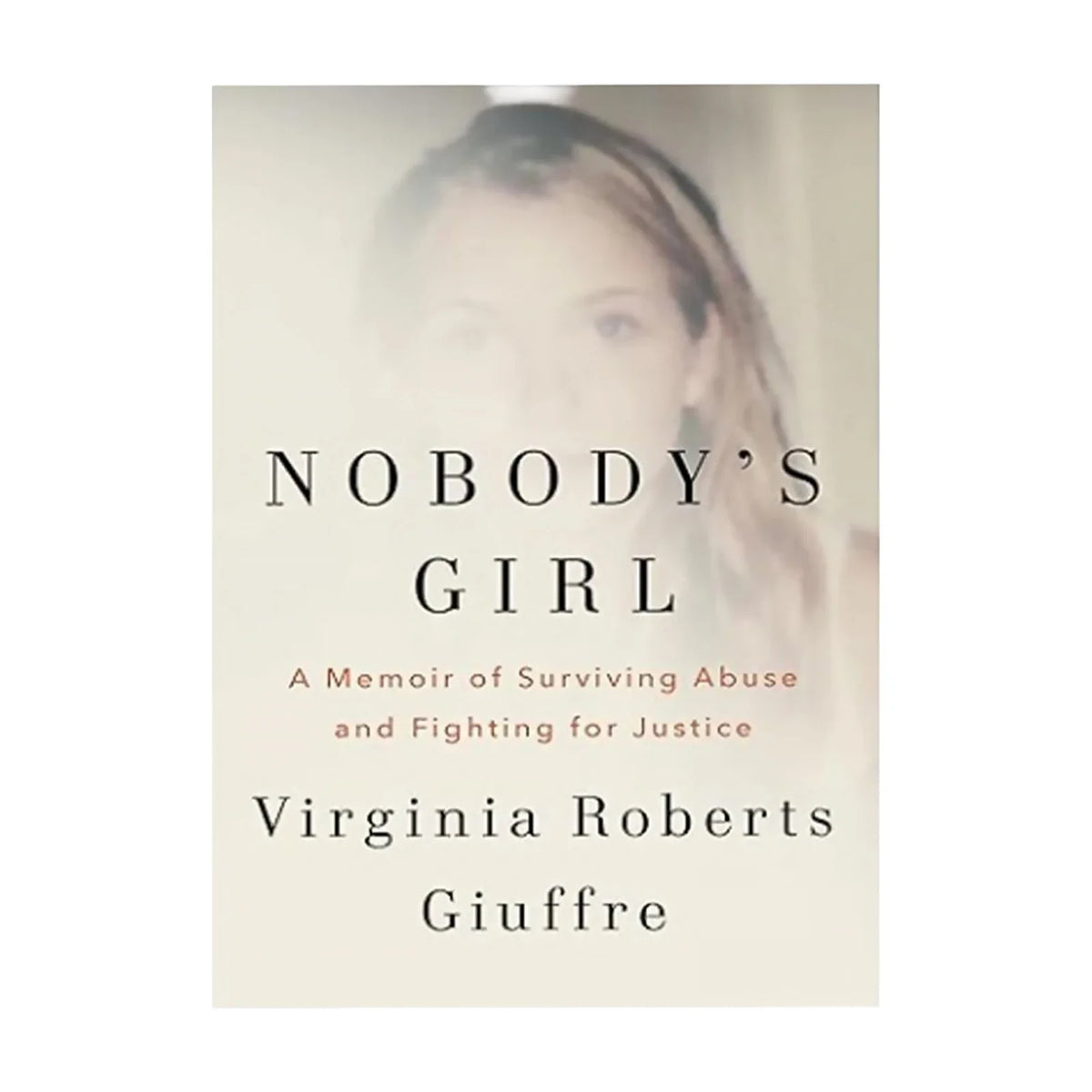 Nobody's Girl – Virginia Roberts Giuffre Memoir | Paperback