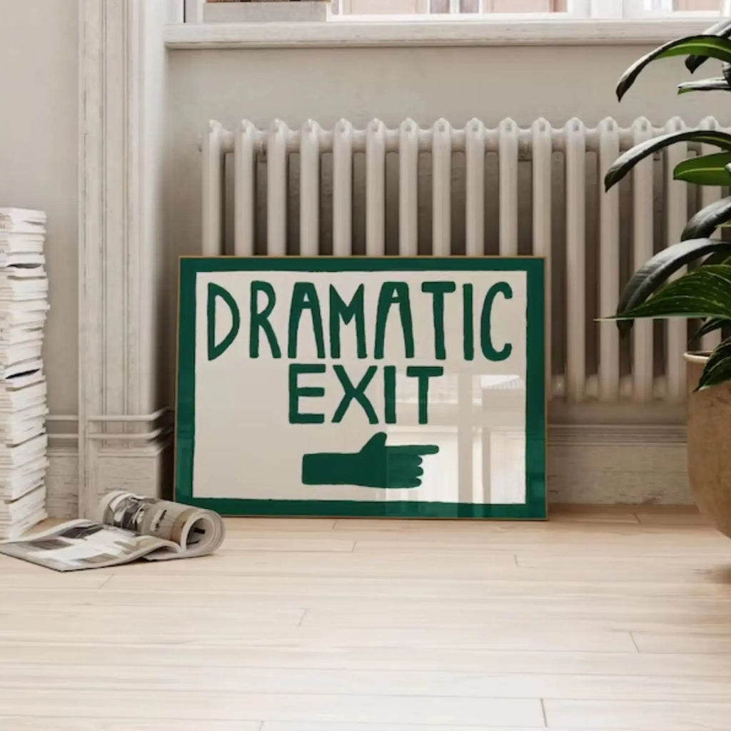Funny Dramatic Exit Dark Green Canvas Wall Art Poster Print