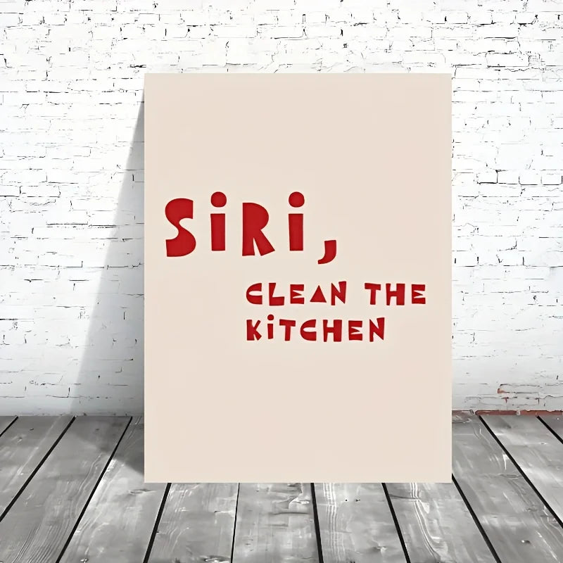 "Siri, Clean The Kitchen" Funny Canvas Wall Art | Kitchen Decor