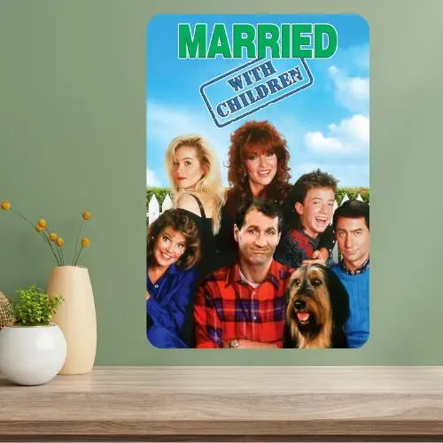 Married with Children Metal Poster Sign | Retro TV Wall Decor