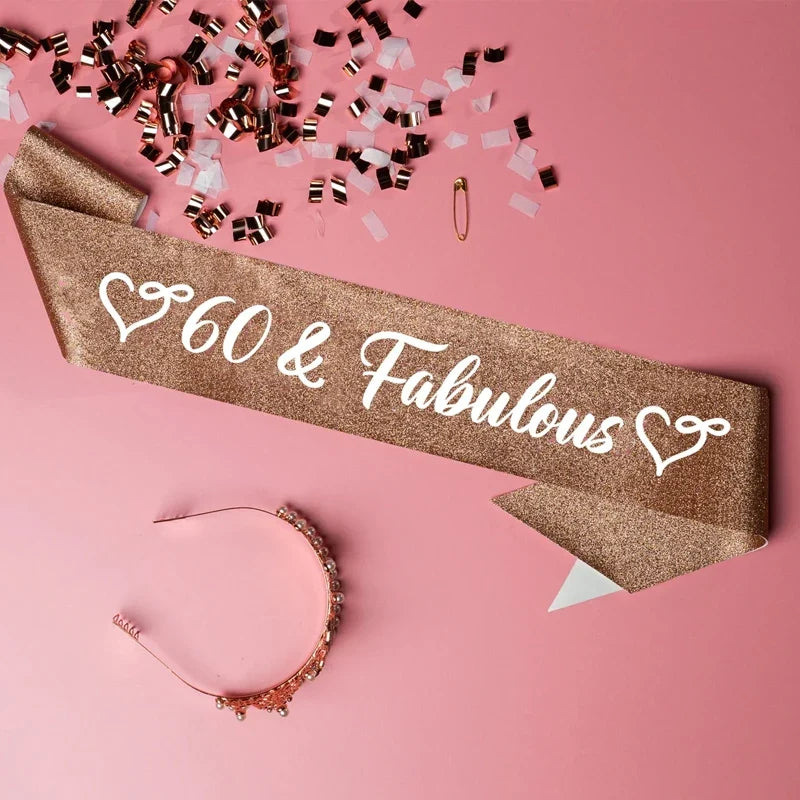 "60 & Fabulous" Rose Gold Satin Sash – 60th Birthday Gift