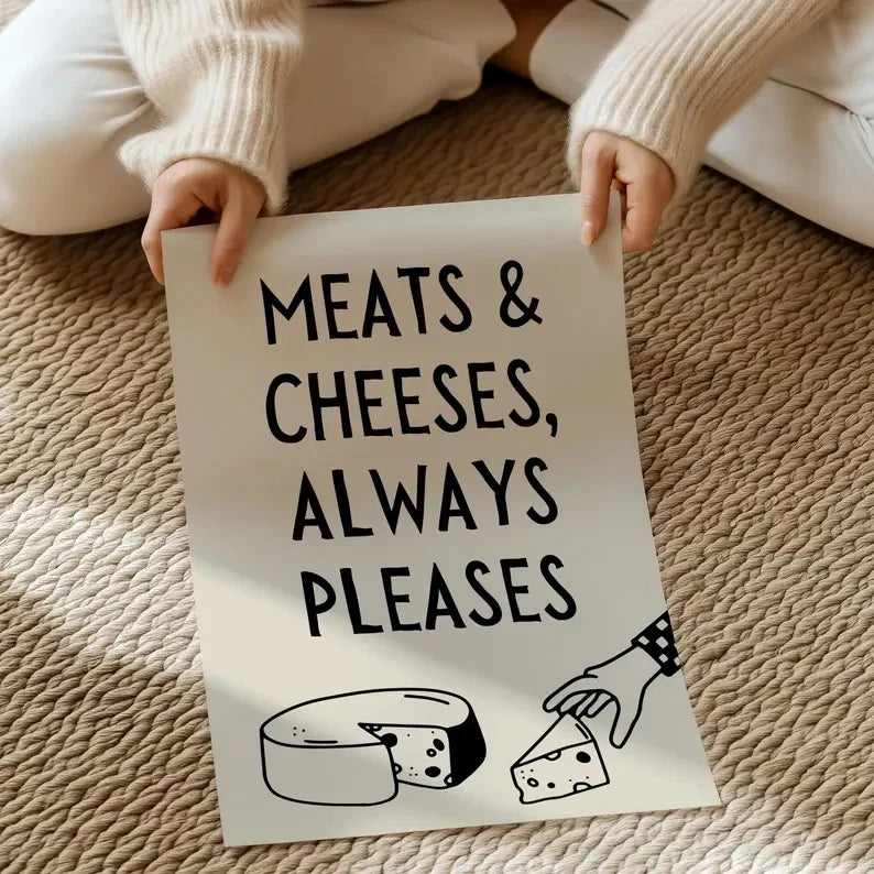 "Meats & Cheeses Always Pleases" Funny Canvas Wall Art