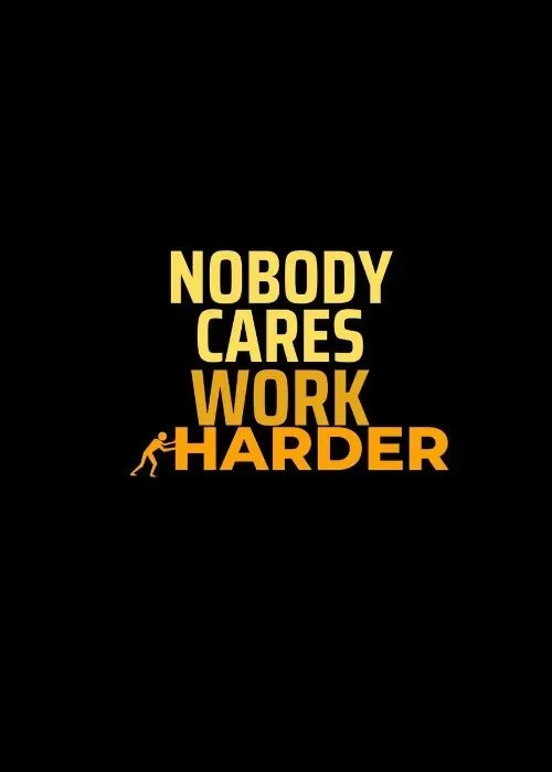 "Nobody Cares Work Harder" Motivational Canvas Wall Art