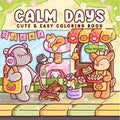 Calm Days Stress Relief Coloring Book Cute Animal Drawing Perfect