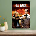 48 Hrs Classic Movie Metal Poster Sign | Vintage Aluminum Wall Art
