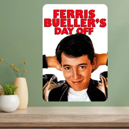 Ferris Bueller's Day Off Metal Poster Sign – Retro Movie Decor