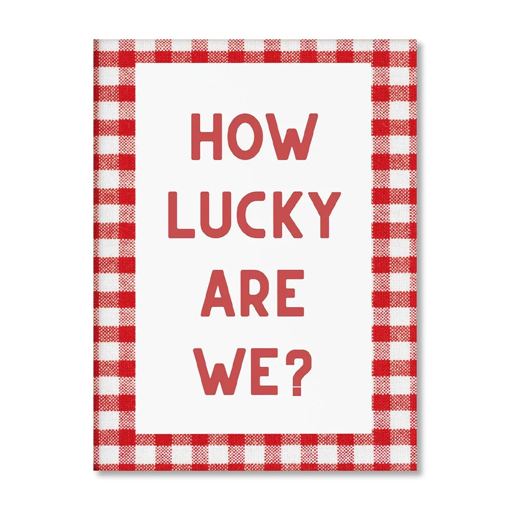 "How Lucky Are We" Unframed Retro Canvas Wall Art Print