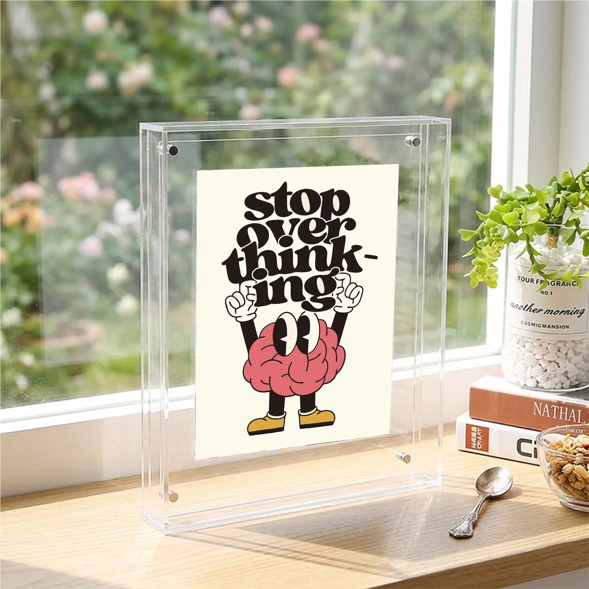 "Stop Overthinking" Acrylic Poster Frame | Wall Decor