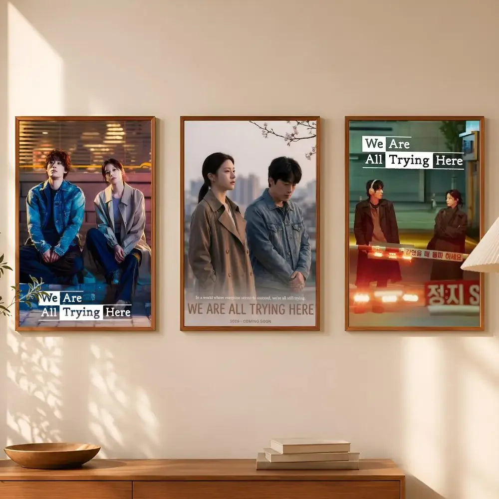 We Are All Trying Here Self-Stick HD Wall Art Poster