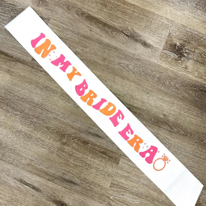 In My Bride Era Sash | Bachelorette Bridal Shower Party Gift