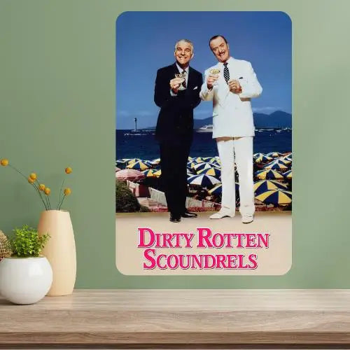 Dirty Rotten Scoundrels Classic Movie Metal Poster Sign
