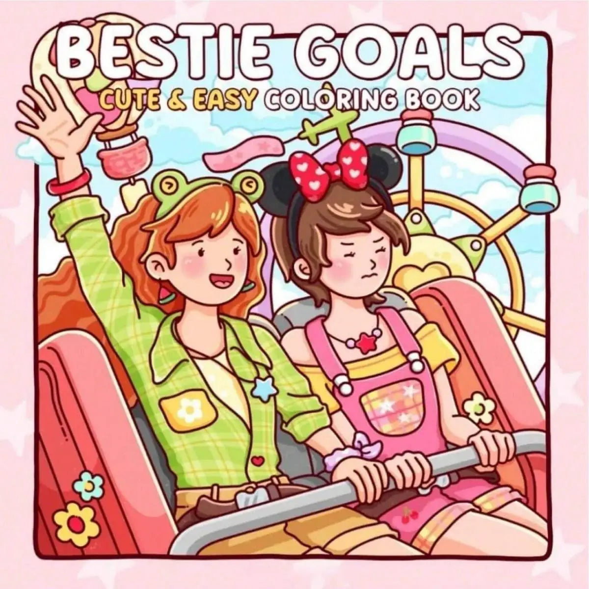 Bestie Goals Cute Easy Coloring Book Friend Stress Relief Drawing