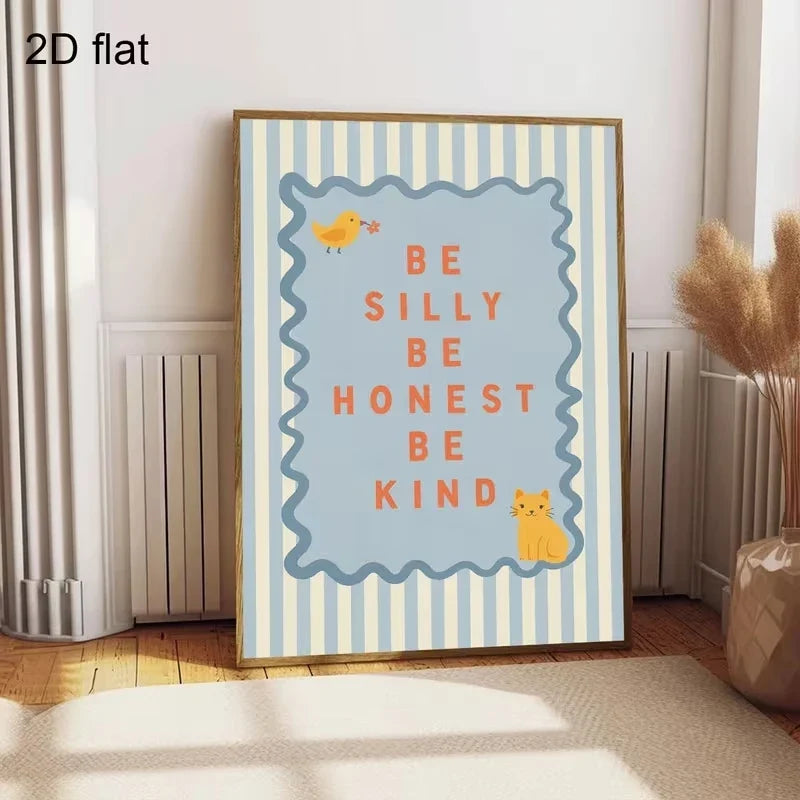 "Be Silly Be Honest Be Kind" Quote Canvas Wall Art Print