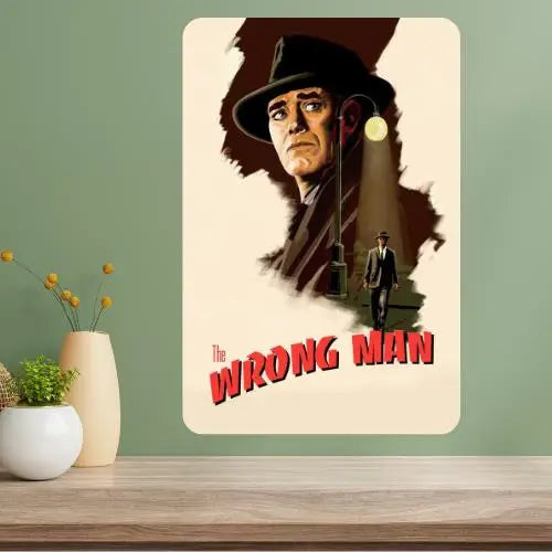 The Wrong Man Classic Movie Metal Poster Sign | Retro Wall Art