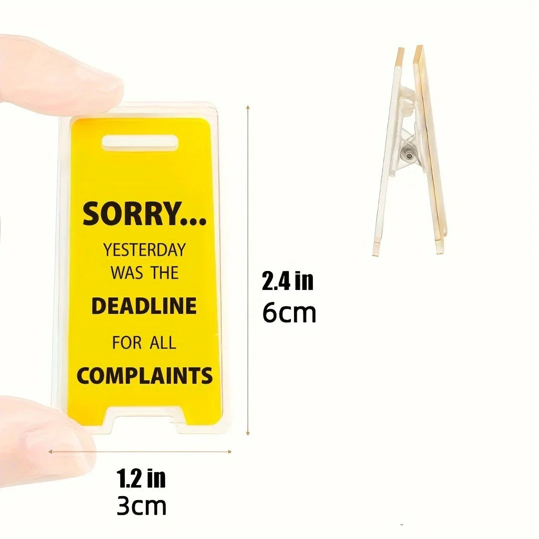 Hilarious Sorry Yesterday Was Deadline All Complaints' Acrylic Desk