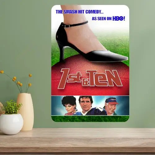 1st & Ten Classic TV Show Metal Poster Sign | Retro Wall Art