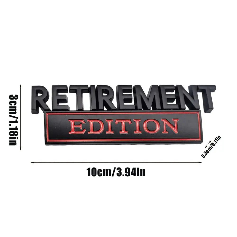Car Badge Retirement Edition Stickers 3D Metal Automotive Vehicle