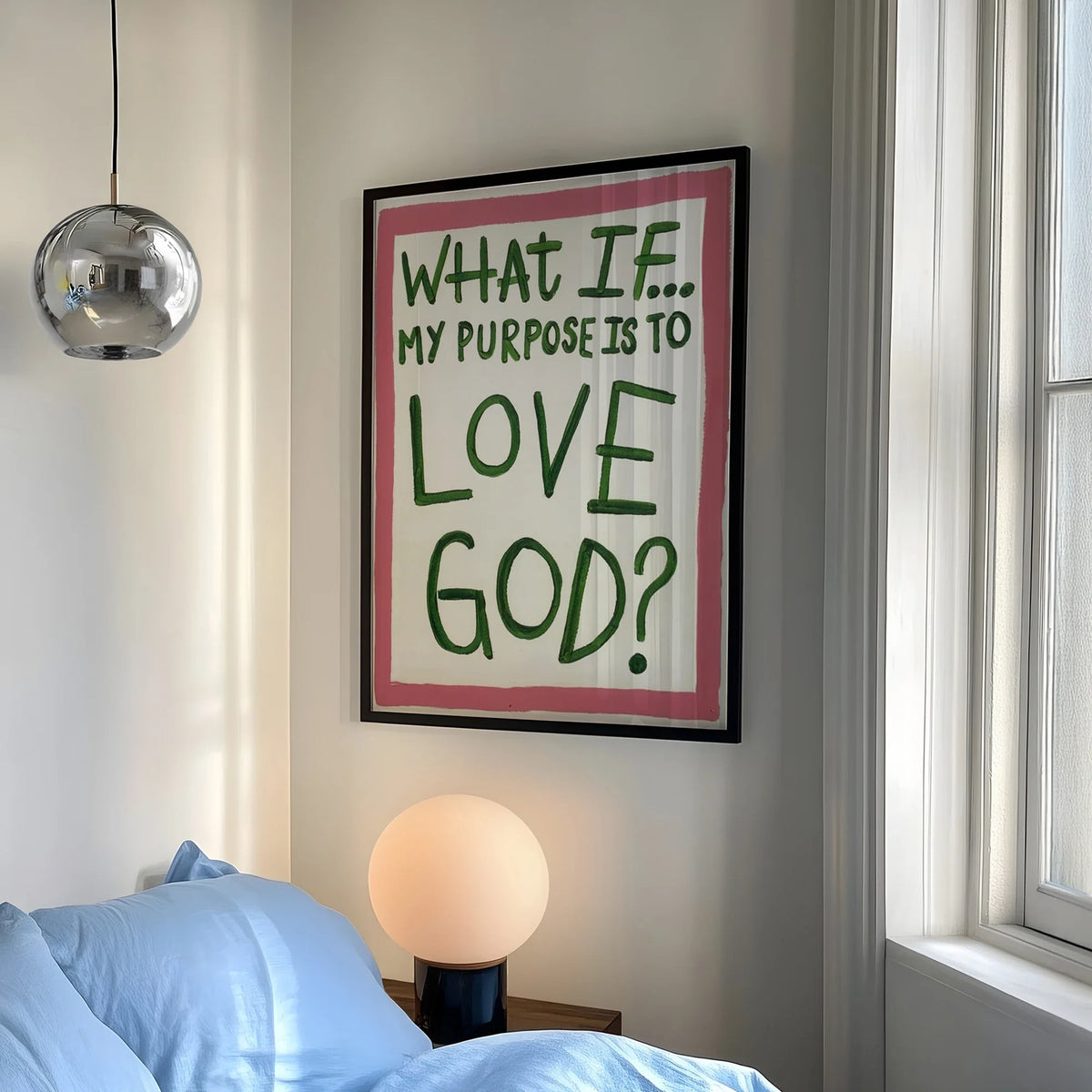 "What If My Purpose Is To Love God" Canvas Wall Art