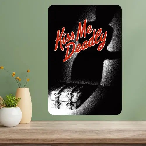 Kiss Me Deadly Classic Movie Metal Poster Sign | Vintage Wall Art