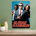 Sledge Hammer! TV Show Aluminum Metal Wall Sign | Retro Decor