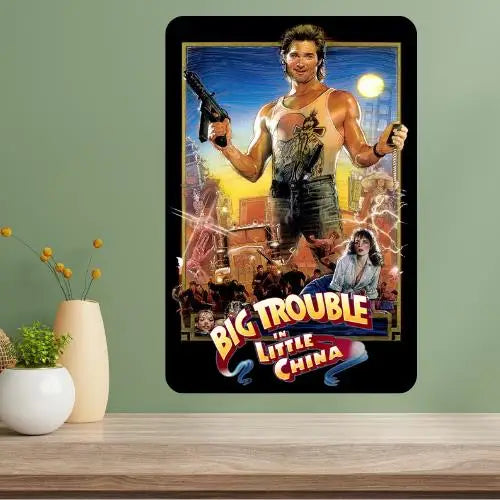 Big Trouble in Little China Metal Poster Sign | Retro Movie Decor