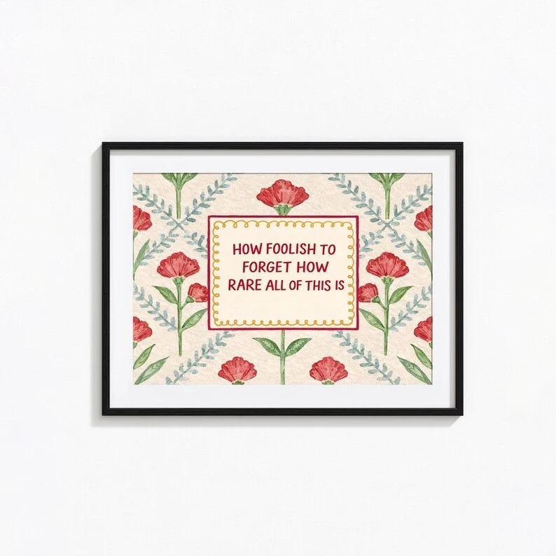 "How Foolish To Forget How Rare" Quote Canvas Wall Art