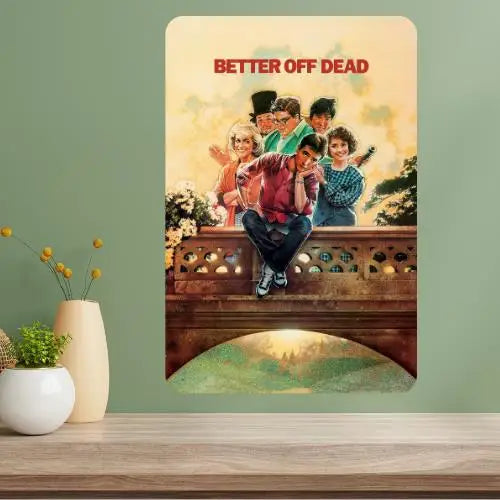 Better Off Dead Classic Movie Metal Poster Sign | Retro Wall Art
