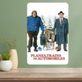 Planes Trains & Automobiles Classic Movie Metal Sign
