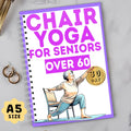28-Day Chair Yoga Book for Seniors 60+ | Seated Workout Plan