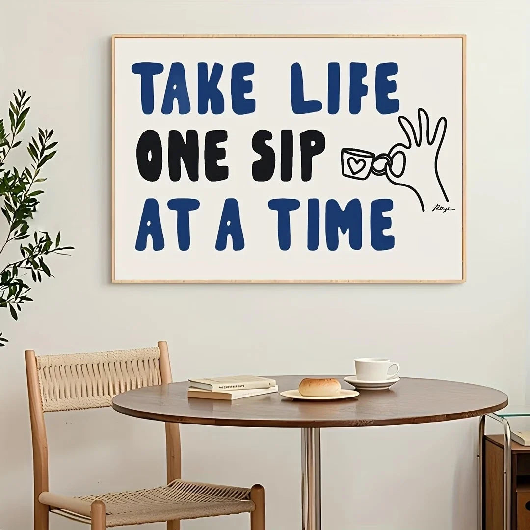 "Take Life One Sip At A Time" Coffee Canvas Wall Art Print