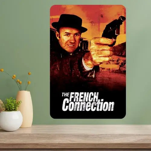 French Connection Classic Movie Metal Poster Sign | Retro Decor
