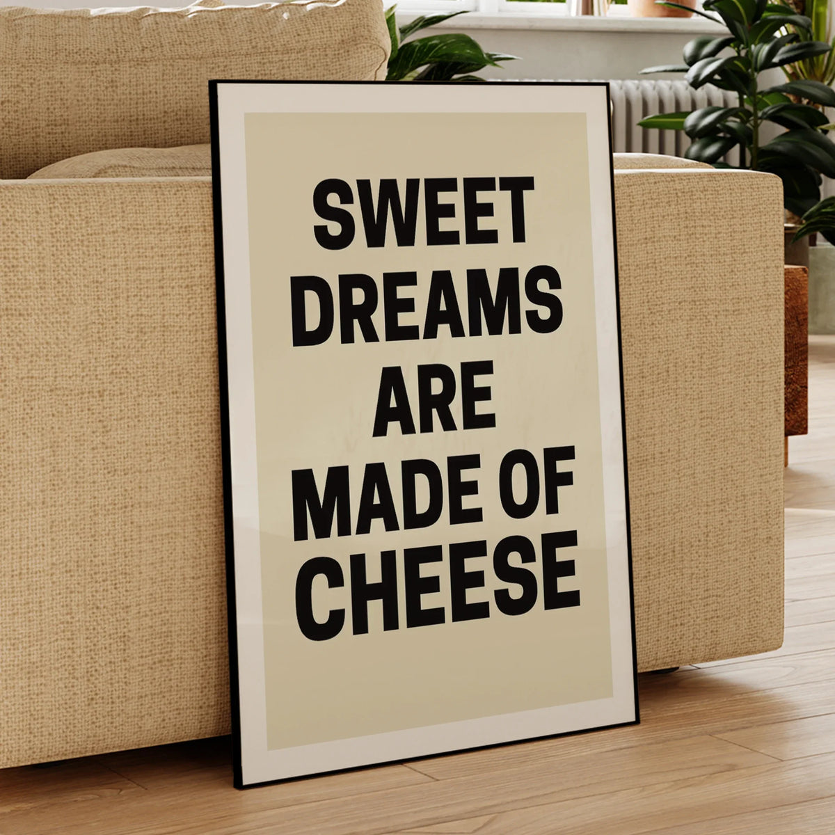 "Sweet Dreams Are Made Of Cheese" Funny Canvas Wall Art