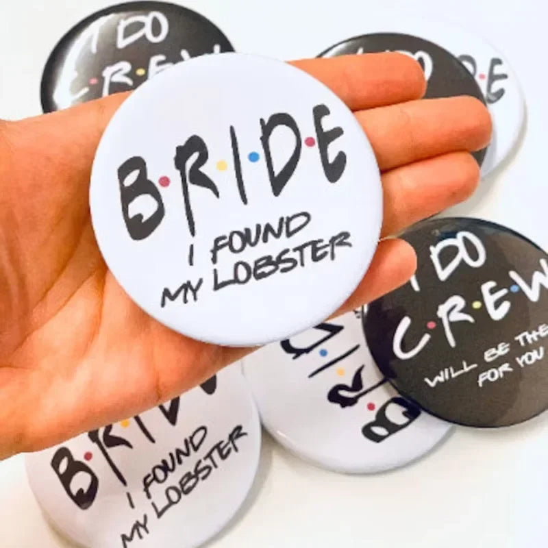 Friends Theme Bride I Do Crew Button Pins | Bachelorette Party