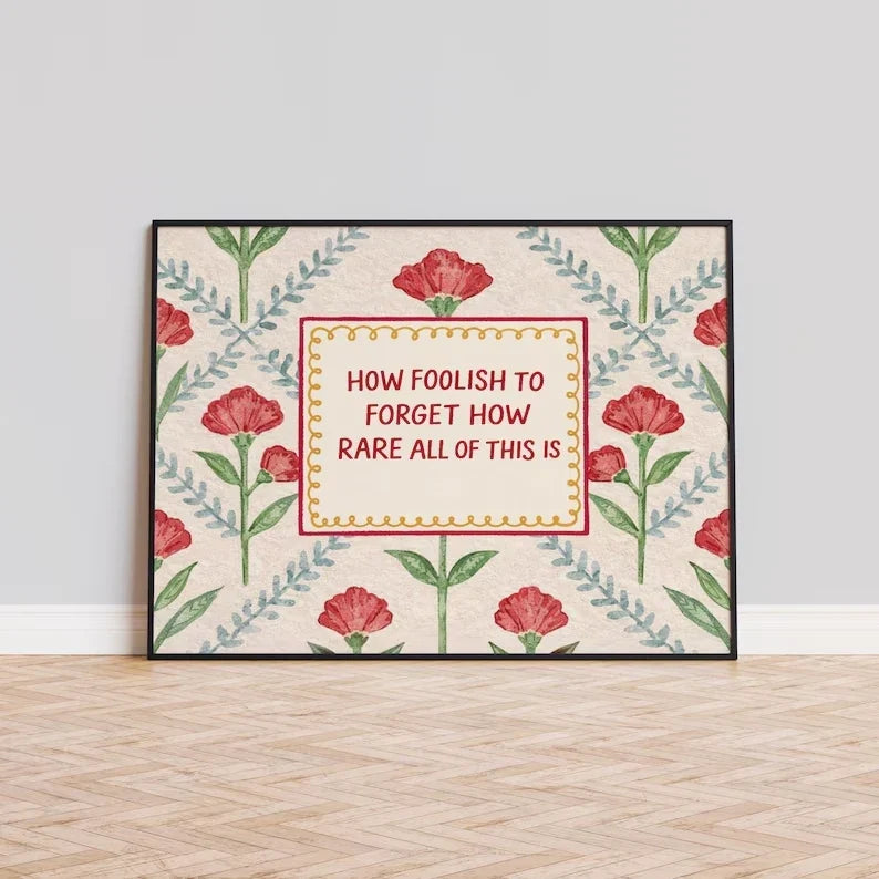 "How Foolish To Forget How Rare" Quote Canvas Wall Art
